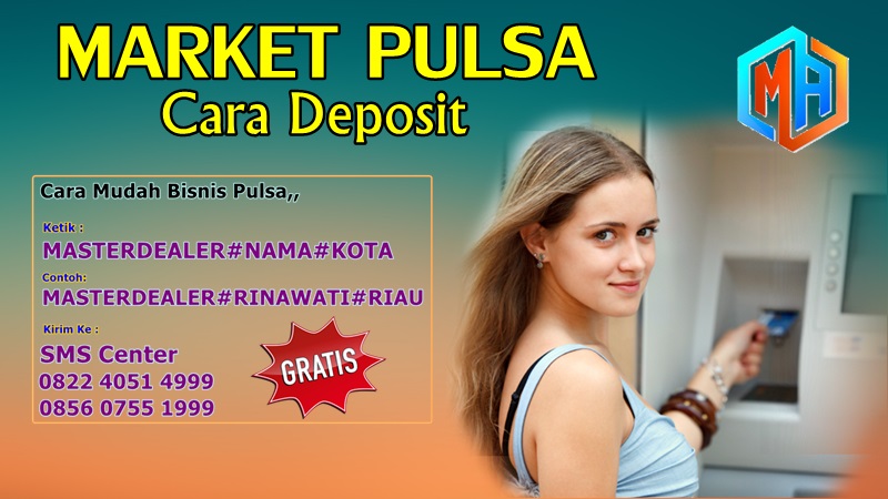 Cara Deposit Market Pulsa